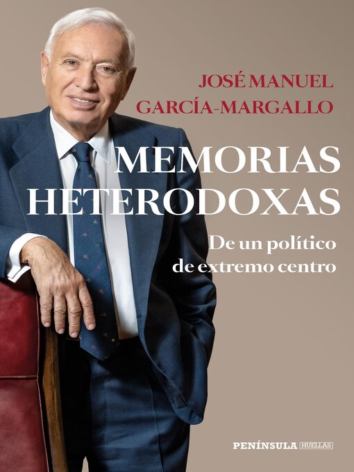 Title details for Memorias heterodoxas by José Manuel García-Margallo - Available